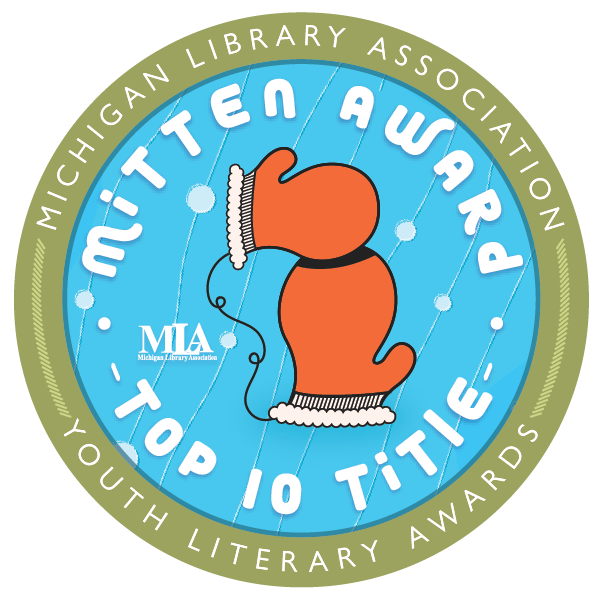 MLA Mitten Award Top Ten Title Seal has an image if mittens in the share of Michigan's upper and lower peninsula.