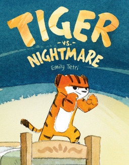 Tiger vs. Nightmare by Emily Tetri book cover