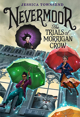 Nevermoor: The Trials of Morrigan Crow by Jessica Townsend book cover