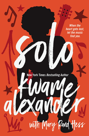 Solo  by Kwame Alexander with Mary Rand Hess book cover